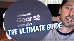 How to Setup Samsung Gear S2 Classic 4g watch Complete tips and tricks guide