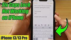 iPhone 13/13 Pro: How to Fix Caps Lock Not Working on iPhone Running iOS 15