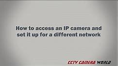 How to set up an IP Camera on a network