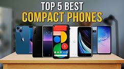 Best Compact Phones 2021 - Top 5 Mini Flagship Phone (Late 2021)