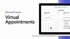 Virtual Appointments with Microsoft Teams