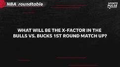 Bucks vs. Bulls: NBA playoff first-round X-factors
