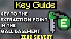 [Zero Sievert] Key Guide - Key To The Extraction Point In The Mall Basement