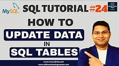 SQL Tutorial #24 - How to Update Data in SQL | SQL UPDATE Statement