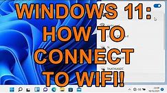 Windows 11 How to Connect to Wifi