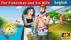 Fisherman and His Wife in English | Stories for Teenagers | @EnglishFairyTales