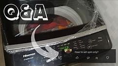 how to SPIN only in the HISENSE 8KG TOP LOAD washing machine #hisense #toploadwashingmachine