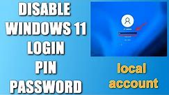 Windows 11 - How to Remove PIN and Password on Lock Screen with Local Account.Without Programs
