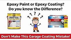 Epoxy Paint vs Epoxy Coating: Do you know the difference? | Don't Make This Mistake!