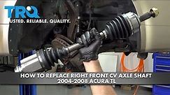 How to Replace Right CV Axle Shaft 2004-2008 Acura TL