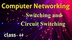 Switching and Circuit Switching || Computer Networking in Telugu