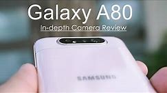Samsung Galaxy A80 In depth Camera Review - Watch Before Buying!
