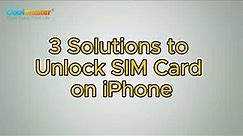 How to Unlock SIM Card on iPhone with Easy Steps [3 Solutions]