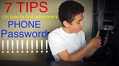 7 TIPS ON HOW TO FIND SOMEONE'S PHONE PASSCODE