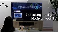 Accessing Intelligent Mode on your Samsung TV