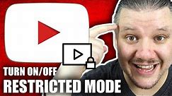 How To Turn On / Off Restricted Mode on YouTube - 3 Ways
