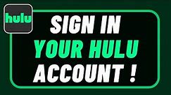 Hulu Login Sign In - How to Login Hulu Account? Hulu.com Login !
