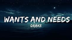 Drake - Wants and Needs (Lyrics) ft. Lil Baby | lyrics Zee Music