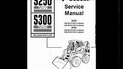 Bobcat S250 and S300 SkidSteer Loader Service Manual
