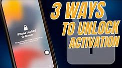 3 ways to Remove Activation Lock and iPhone Locked to Owner Legally