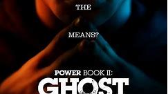 Power Book II: Ghost: Season 2 Episode 5 Coming Home to Roost