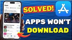 iPhone Apps Not Downloading [SOLVED] (2024)