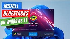 How to Download and Install BlueStacks 10 on Windows 11