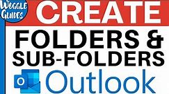How to create folders and subfolders in Outlook