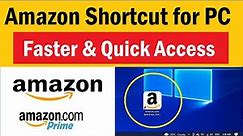 Amazon for Windows PC | How to Create Amazon Desktop Shortcut on PC | how to add Amazon to desktop