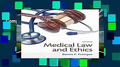 Complete acces  Medical Law and Ethics by Bonnie F. Fremgen