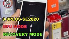 Iphone 8-8PLUS-SE 2020 X DFU MODE AND Recovery Mode