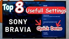 SONY BRAVIA TV Settings Explained | Top 8 Interesting features in SONY BRAVIA TV | ALL BRAVIA Models