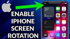 How To Enable iPhone Screen Rotation