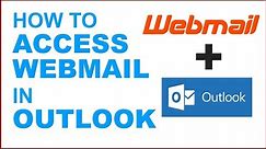 How to access Webmail in Outlook | How to Setup Webmail in Microsoft Outlook | Outlook email