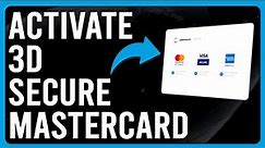 How To Activate 3D Secure Mastercard (How To Enable 3D Secure On Your Mastercard)