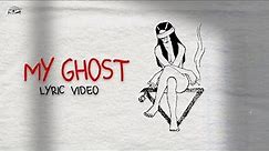 RIELL - My Ghost [Lyric Video]