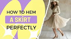 How to hem skirt! Easy Tutorial