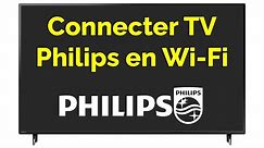 Comment connecter TV Philips en WIFI
