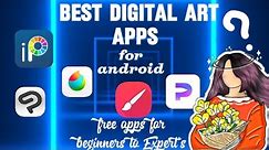 Android's Top 10 apps for digital art -2024 edition✨