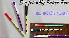 ECO Friendly Paper Pen |How to make paper pen at home | crafts for school | DIY | My little space