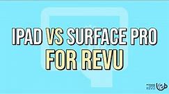 iPad vs Surface Pro for Revu - Rematch | October 19, 2021