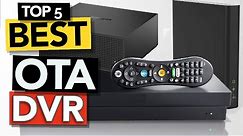 ✅ Best Over the Air DVR 2024 | OTA DVRs For Cord Cutters