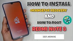 How To Install Orangefox Recovery For Redmi Note 8 | How to Root Redmi Note 8 | Easy 2021 Method 🔥