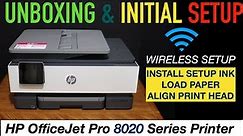 HP OfficeJet Pro 8020 SetUp, Unboxing, Wireless SetUp, Install Setup Ink, Load Paper & Alignment