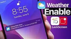 How to Enable Lock Screen Live Weather Notifications in iOS 15