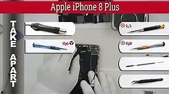 How to disassemble 📱 🍏 Apple iPhone 8 Plus A1864 / A1897 / A1898 Take apart Tutorial