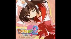 ToHeart2 OST - Heart To Heart (Short Ver.)