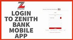 How to Login Zenith Bank Mobile Banking 2022 | Zenith Bank Mobile App Online Account Sign-In