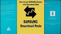 How to put SAMSUNG phones into Download Mode - 3 different methods - All MODELS SUPPORTED !!!