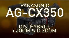 CX350 – OIS, Hybrid, i.ZOOM and D.ZOOM